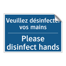 Veuillez désinfecter vos mains - Please disinfect hands