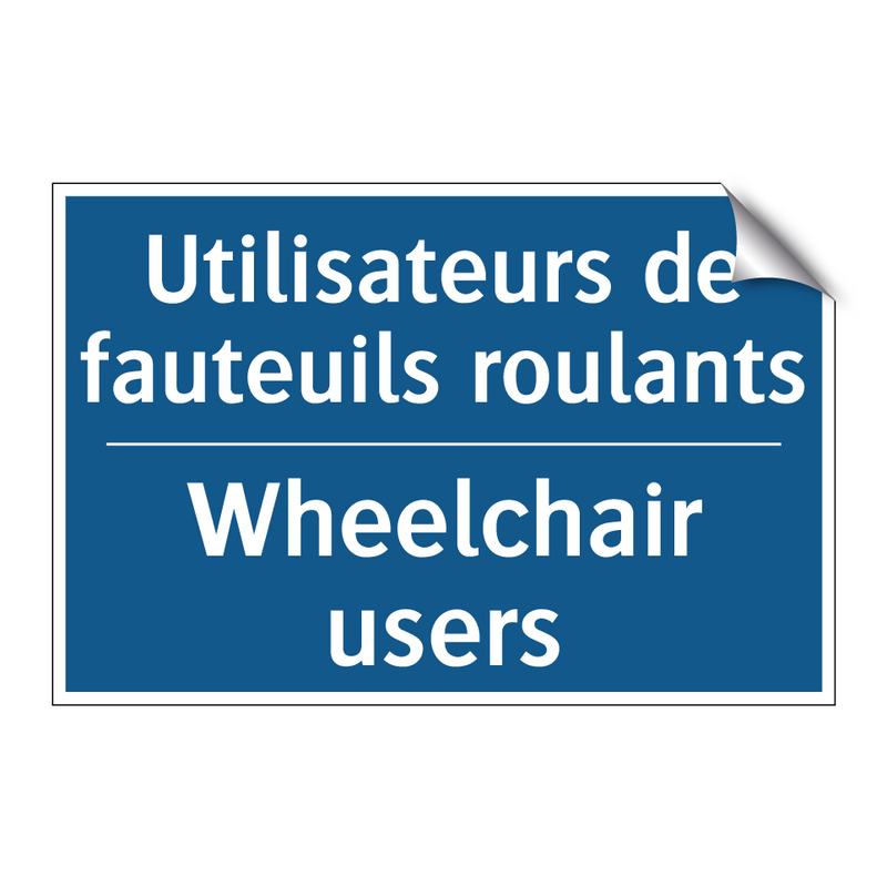 Utilisateurs de fauteuils roulants /.../ - Wheelchair users