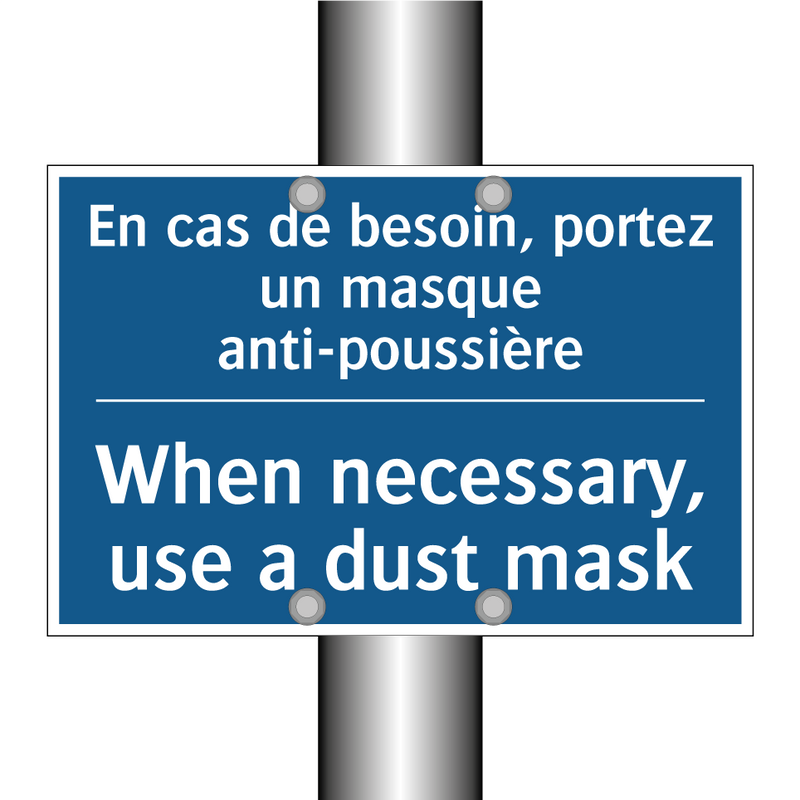 En cas de besoin, portez un masque  /.../ - When necessary, use a dust mask /.../