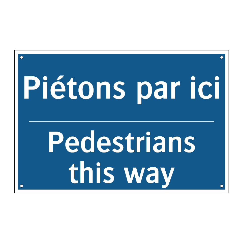 Piétons par ici - Pedestrians this way