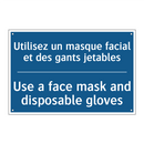 Utilisez un masque facial et des  /.../ - Use a face mask and disposable  /.../