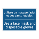 Utilisez un masque facial et des  /.../ - Use a face mask and disposable  /.../