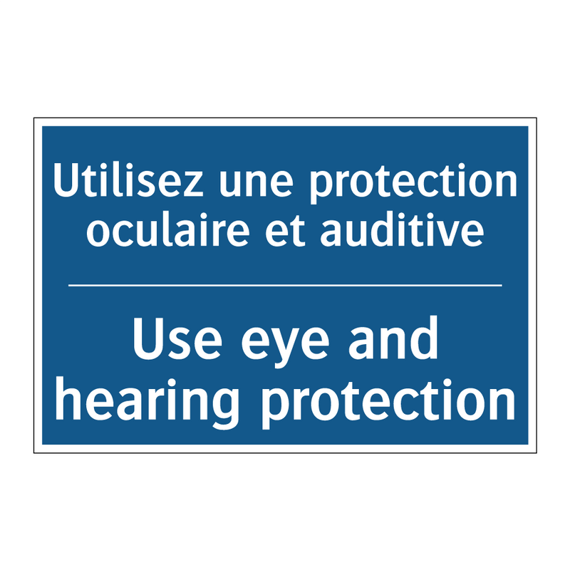 Utilisez une protection oculaire  /.../ - Use eye and hearing protection