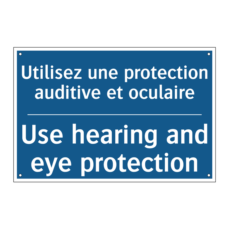 Utilisez une protection auditive  /.../ - Use hearing and eye protection