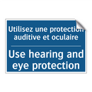 Utilisez une protection auditive  /.../ - Use hearing and eye protection
