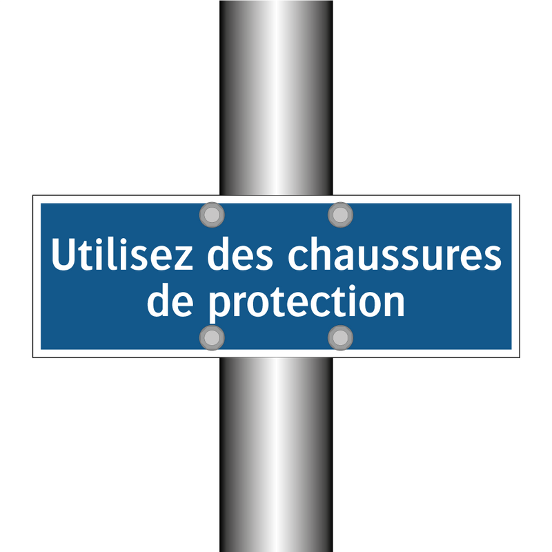 Utilisez des chaussures de protection