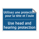 Utilisez une protection pour la  /.../ - Use head and hearing protection /.../