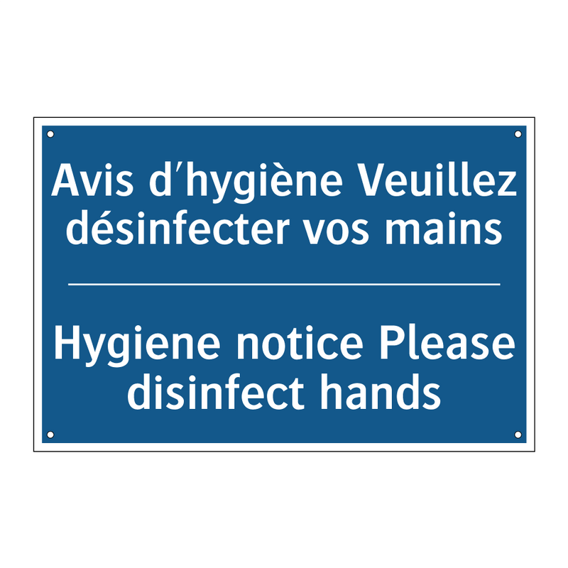 Avis d'hygiène Veuillez désinfecter  /.../ - Hygiene notice Please disinfect  /.../