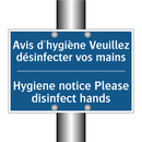 Avis d'hygiène Veuillez désinfecter  /.../ - Hygiene notice Please disinfect  /.../