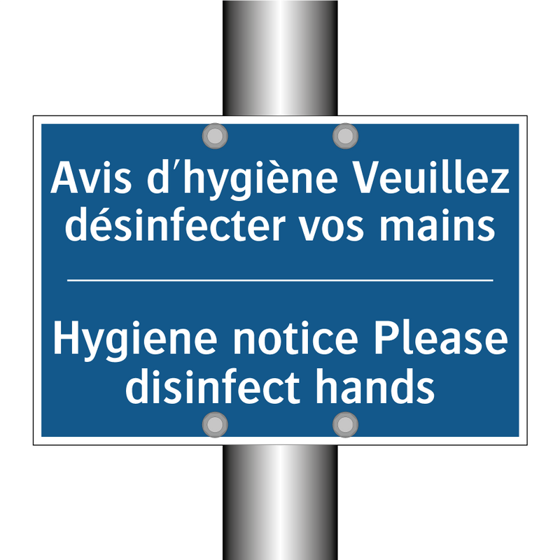 Avis d'hygiène Veuillez désinfecter  /.../ - Hygiene notice Please disinfect  /.../