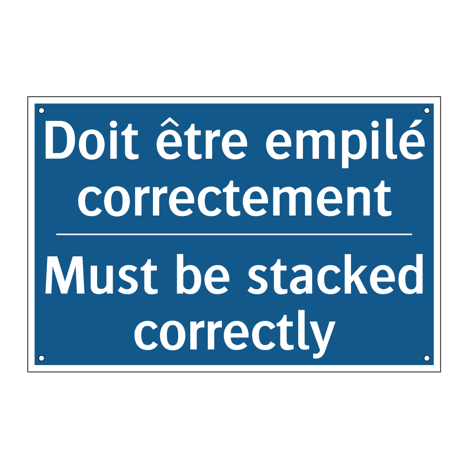 Doit être empilé correctement - Must be stacked correctly