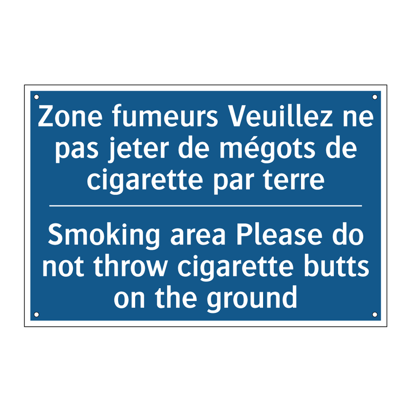 Zone fumeurs Veuillez ne pas jeter  /.../ - Smoking area Please do not throw  /.../