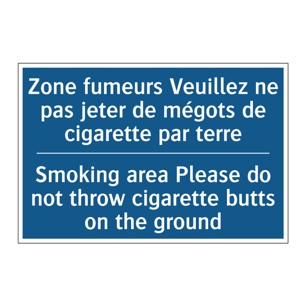 Zone fumeurs Veuillez ne pas jeter  /.../ - Smoking area Please do not throw  /.../