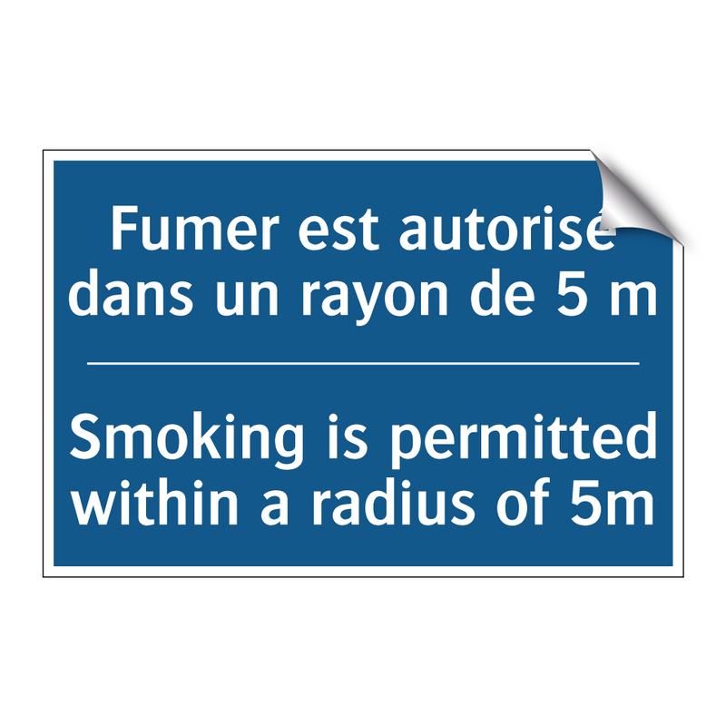 Fumer est autorisé dans un rayon  /.../ - Smoking is permitted within a  /.../