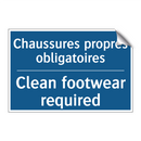 Chaussures propres obligatoires /.../ - Clean footwear required
