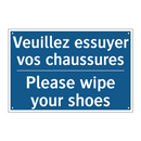 Veuillez essuyer vos chaussures /.../ - Please wipe your shoes