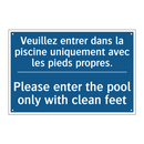Veuillez entrer dans la piscine  /.../ - Please enter the pool only with  /.../