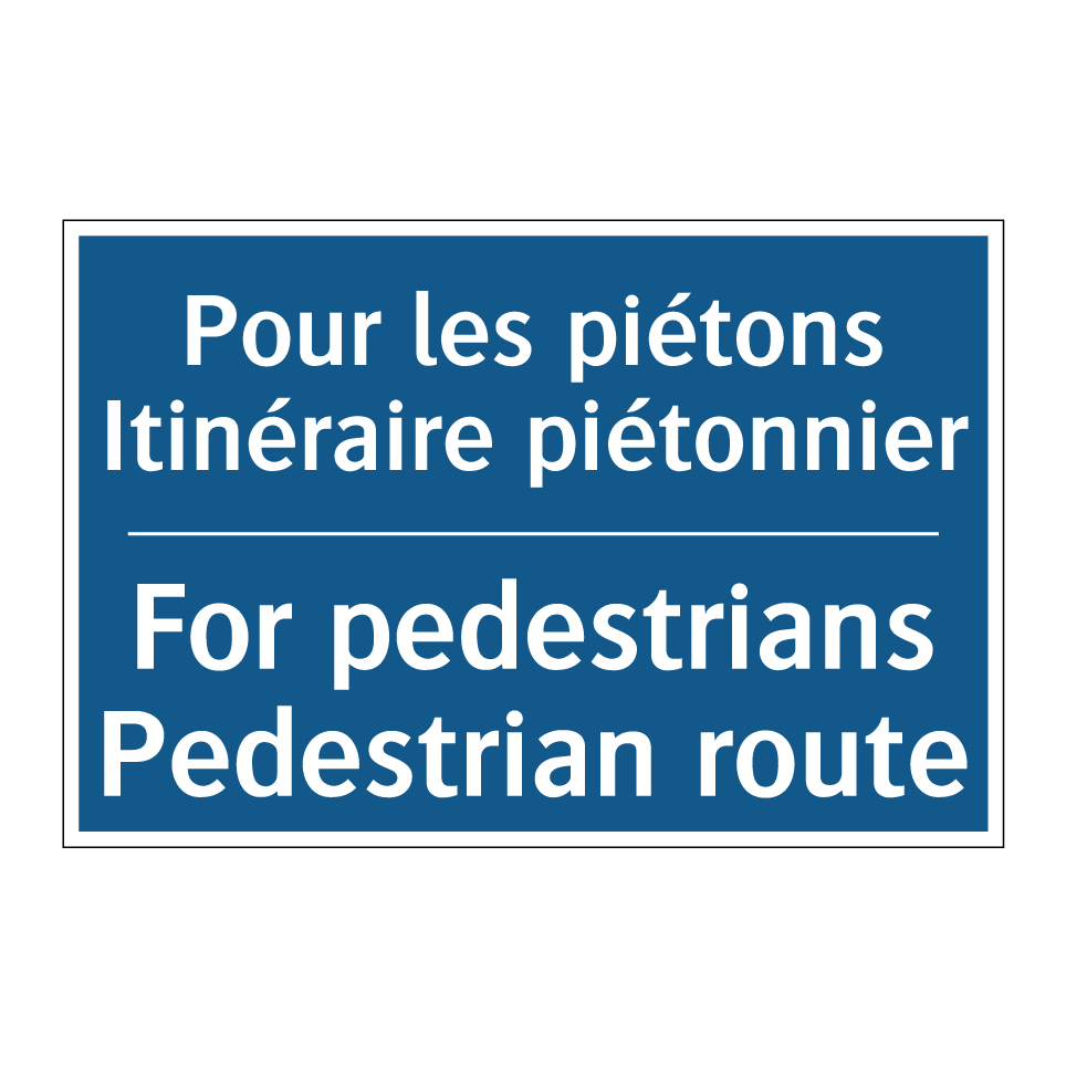 Pour les piétons Itinéraire piétonnier /.../ - For pedestrians Pedestrian route /.../