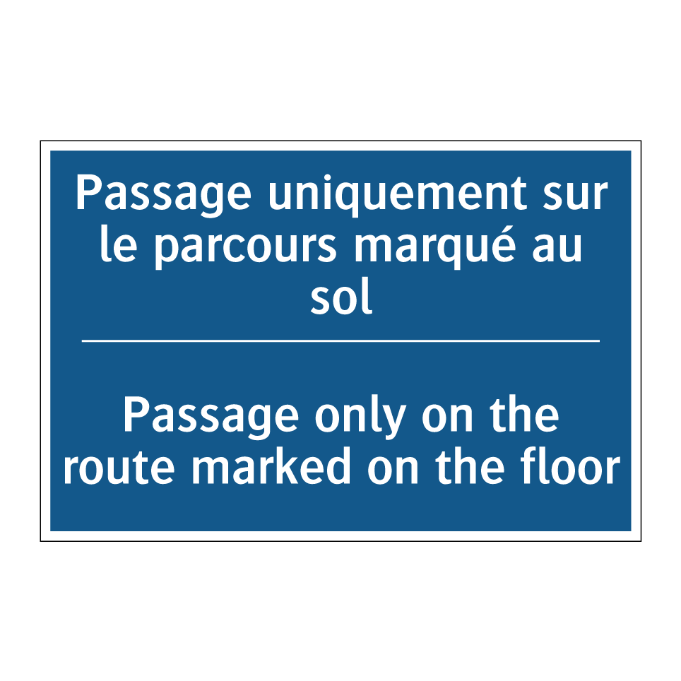 Passage uniquement sur le parcours  /.../ - Passage only on the route marked  /.../