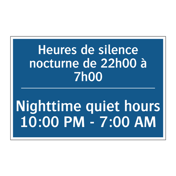 Heures de silence nocturne de  /.../ - Nighttime quiet hours 10:00 PM  /.../