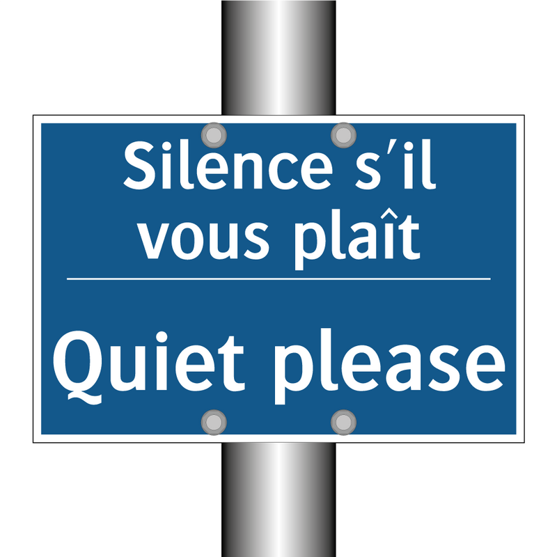 Silence s'il vous plaît - Quiet please