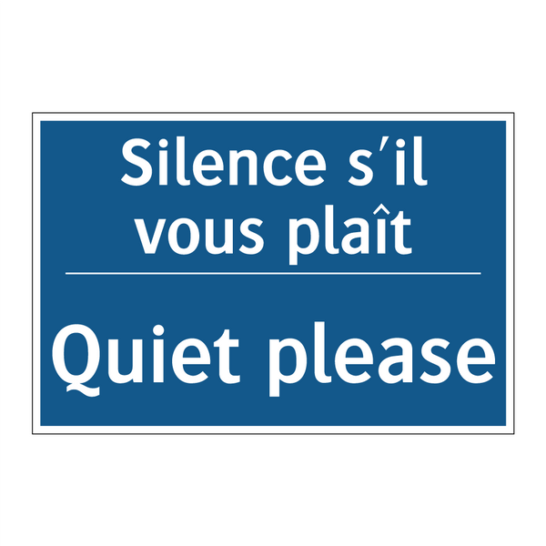 Silence s'il vous plaît - Quiet please