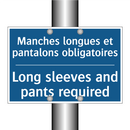 Manches longues et pantalons obligatoires /.../ - Long sleeves and pants required /.../
