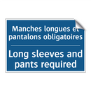 Manches longues et pantalons obligatoires /.../ - Long sleeves and pants required /.../