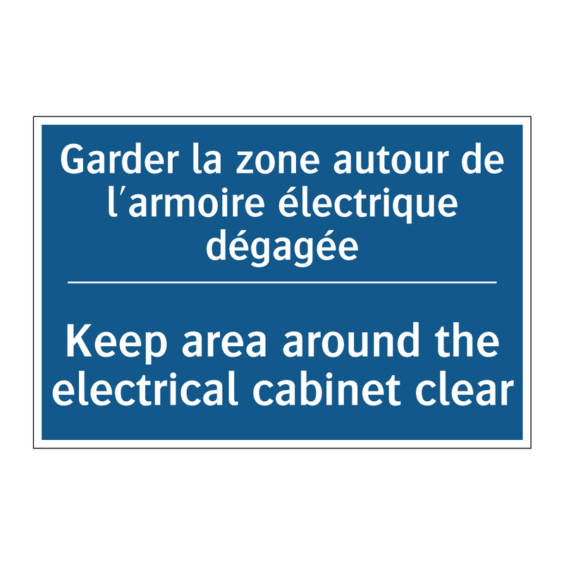 Garder la zone autour de l'armoire  /.../ - Keep area around the electrical  /.../