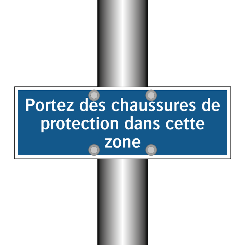 Portez des chaussures de protection dans cette zone