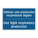 Utilisez une protection respiratoire  /.../ - Use light respiratory protection /.../
