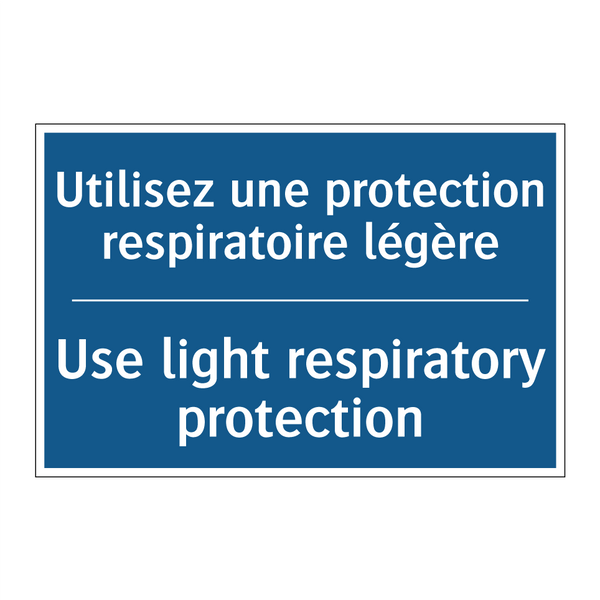 Utilisez une protection respiratoire  /.../ - Use light respiratory protection /.../