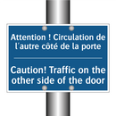Attention ! Circulation de l'autre  /.../ - Caution! Traffic on the other  /.../