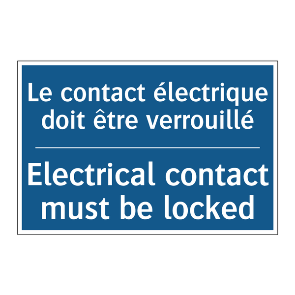 Le contact électrique doit être  /.../ - Electrical contact must be locked /.../