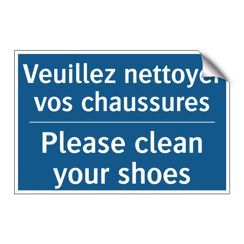 Veuillez nettoyer vos chaussures /.../ - Please clean your shoes