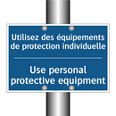 Utilisez des équipements de protection  /.../ - Use personal protective equipment /.../