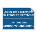 Utilisez des équipements de protection  /.../ - Use personal protective equipment /.../
