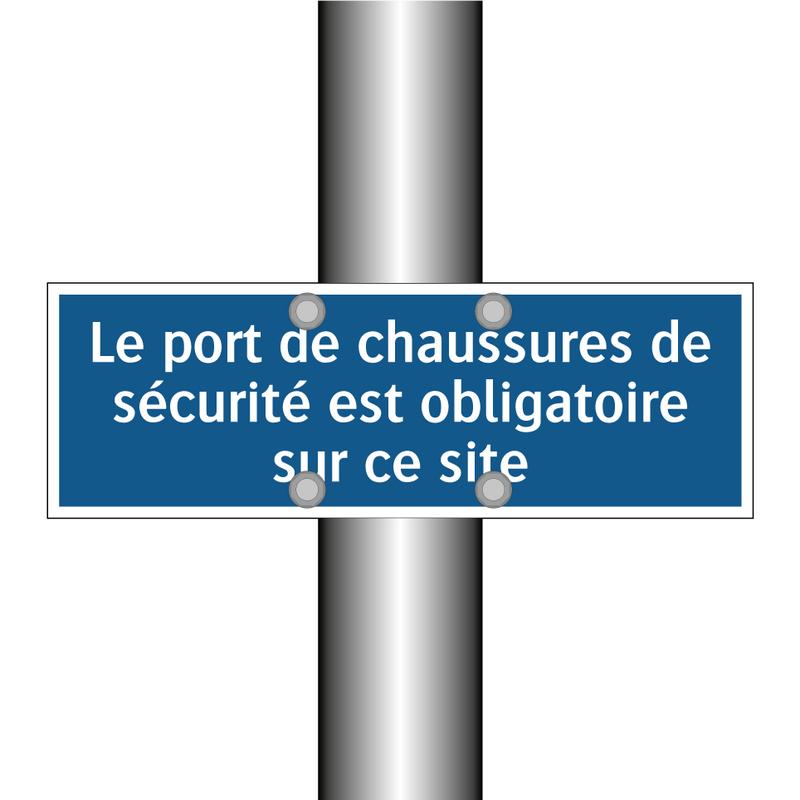 Le port de chaussures de sécurité est obligatoire sur ce site.