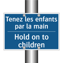 Tenez les enfants par la main - Hold on to children