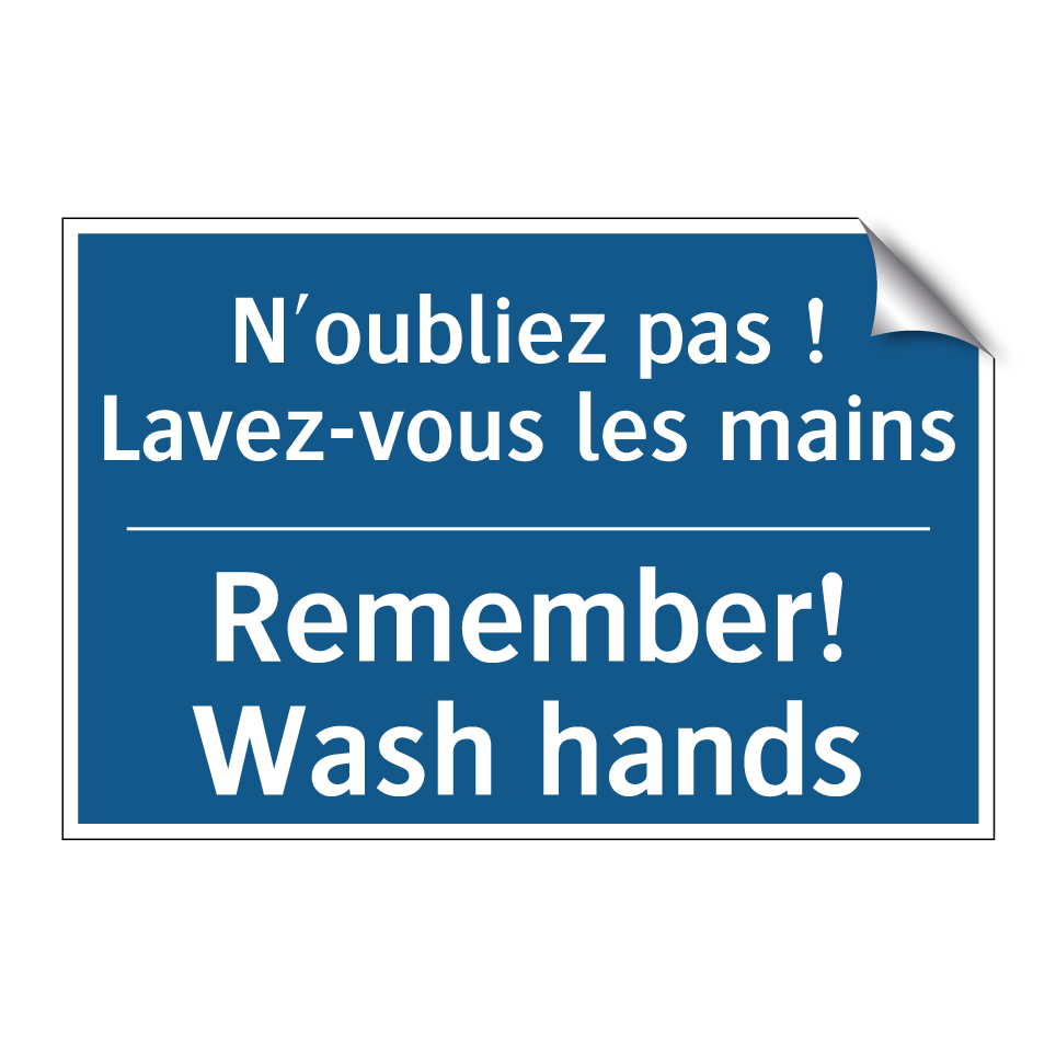 N'oubliez pas ! Lavez-vous les  /.../ - Remember! Wash hands