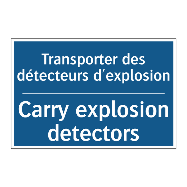 Transporter des détecteurs d'explosion /.../ - Carry explosion detectors