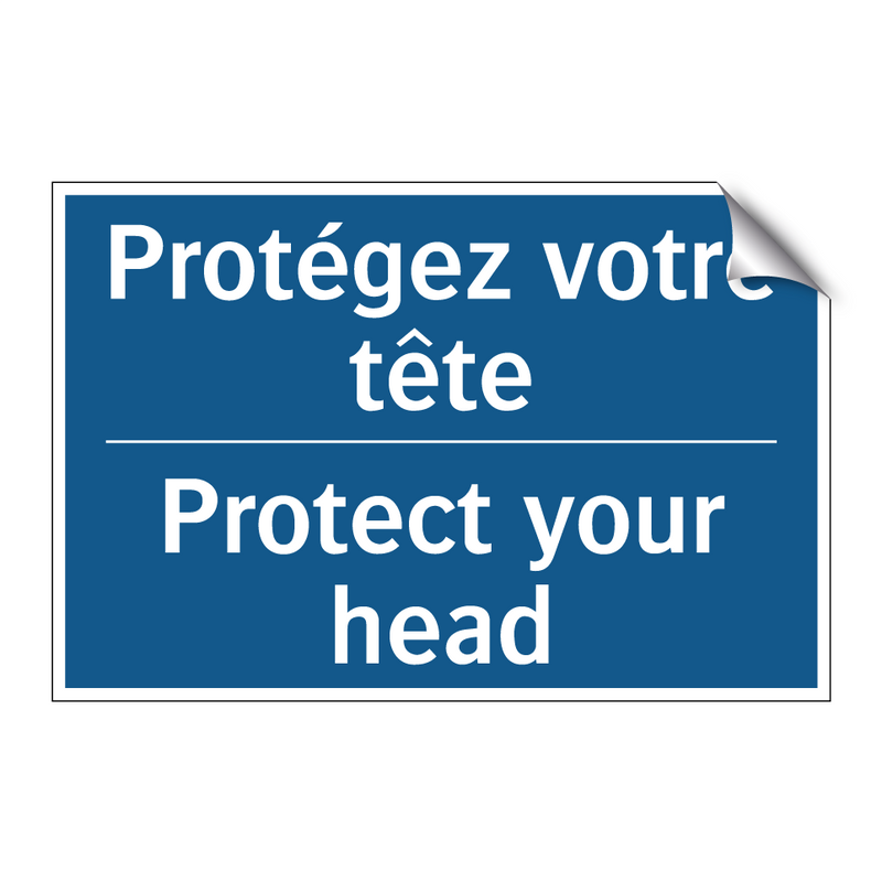 Protégez votre tête - Protect your head