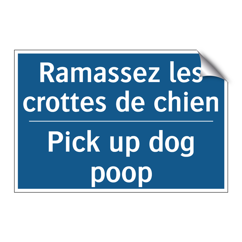 Ramassez les crottes de chien - Pick up dog poop
