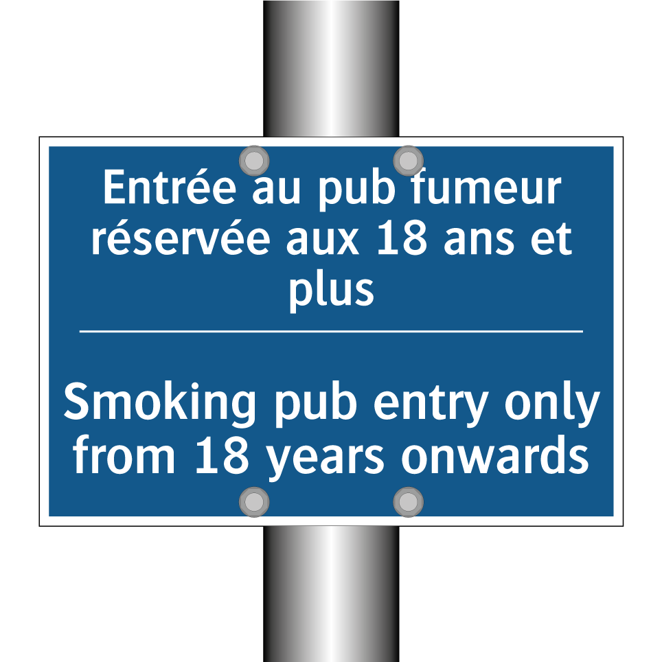 Entrée au pub fumeur réservée  /.../ - Smoking pub entry only from 18  /.../