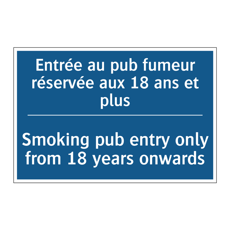 Entrée au pub fumeur réservée  /.../ - Smoking pub entry only from 18  /.../