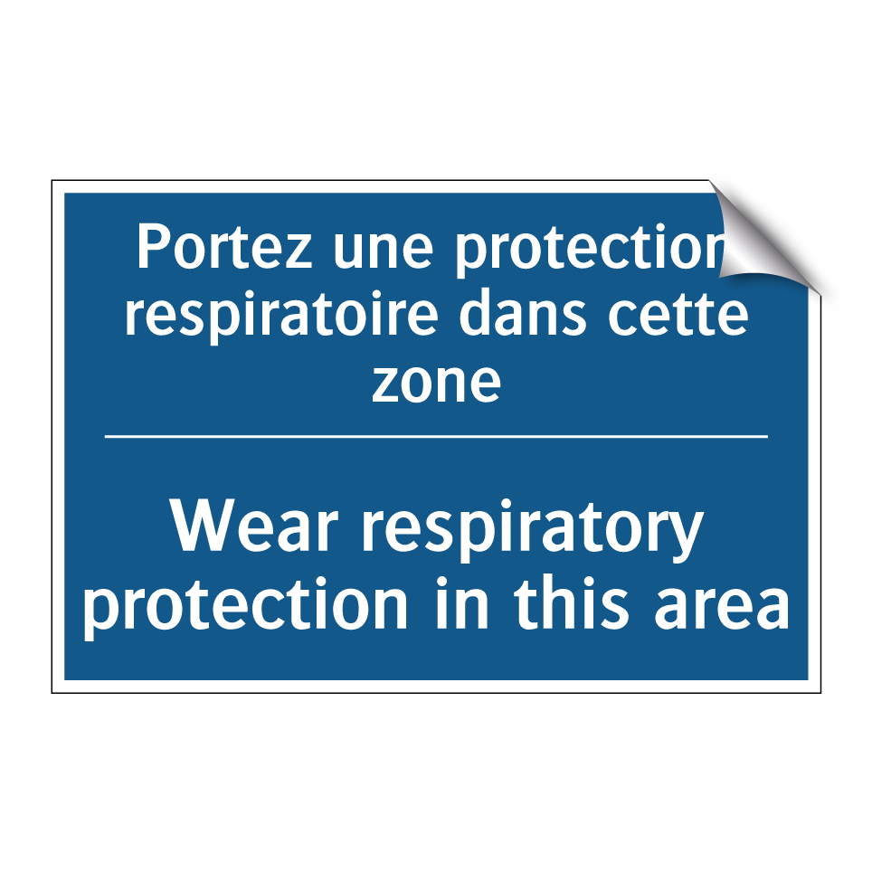 Portez une protection respiratoire  /.../ - Wear respiratory protection in  /.../