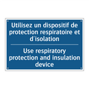 Utilisez un dispositif de protection  /.../ - Use respiratory protection and  /.../