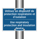 Utilisez un dispositif de protection  /.../ - Use respiratory protection and  /.../