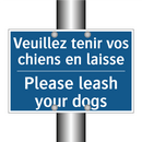 Veuillez tenir vos chiens en laisse /.../ - Please leash your dogs