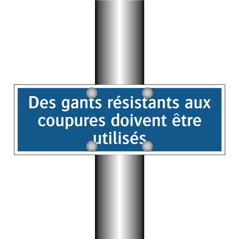 Des gants résistants aux coupures doivent être utilisés